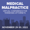 2022 Virtual Medical Malpractice Conference